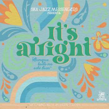 SP Ska Jazz Messengers: It's Alright