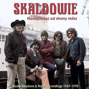 LP Skaldowie: Nadejdziesz Od Strony Mórz (radio Sessions & Rare Recordings 1969-1970)