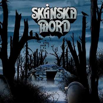 CD Skånska Mord: Blues From The Tombs DIGI
