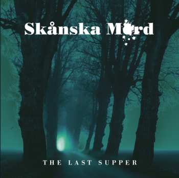 Album Skånska Mord: The Last Supper