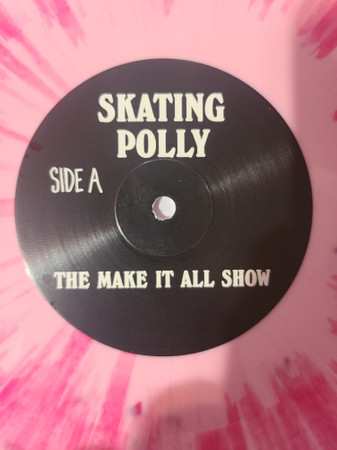 LP Skating Polly: The Make It All Show CLR | LTD