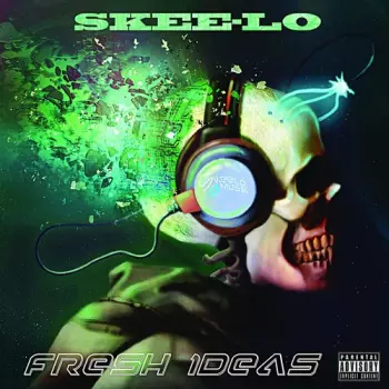 Skee-Lo: Fresh Ideas