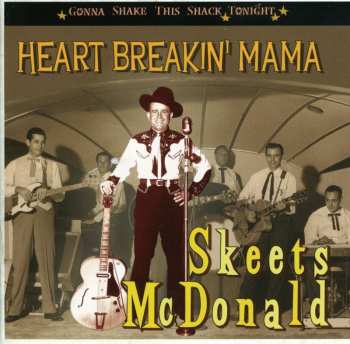 Album Skeets McDonald: Heart Breakin' Mama