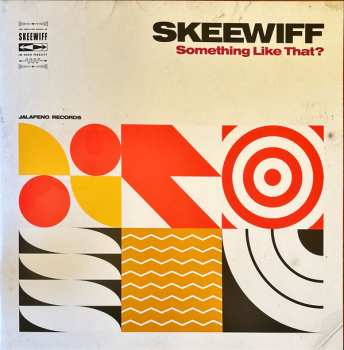 LP Skeewiff: Something Like That? CLR