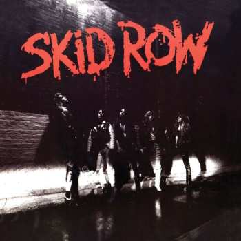 LP Skid Row: Skid Row