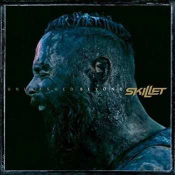 CD Skillet: Unleashed Beyond DLX