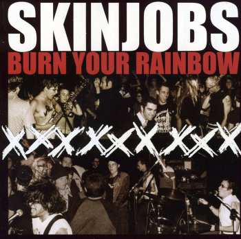 Album Skinjobs: Burn Your Rainbow