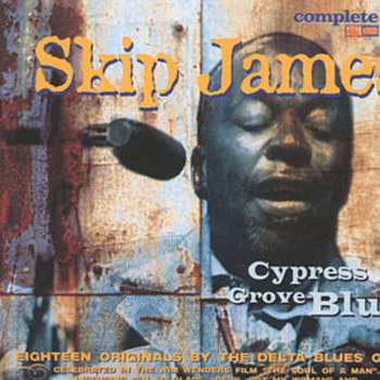 CD Skip James: Cypress Grove Blues
