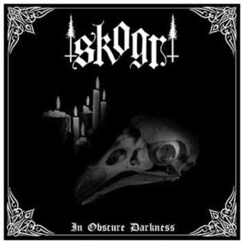 CD Skógr: In Obscure Darkness