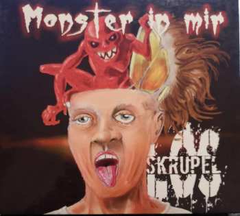 Album Skrupellos: Monster In Mir