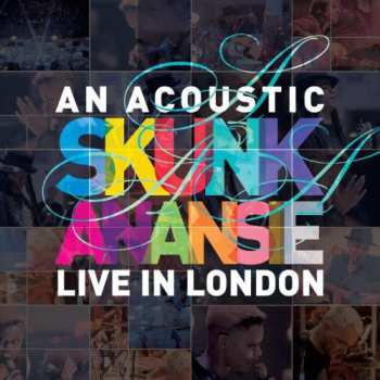 Album Skunk Anansie: An Acoustic Skunk Anansie - Live in London