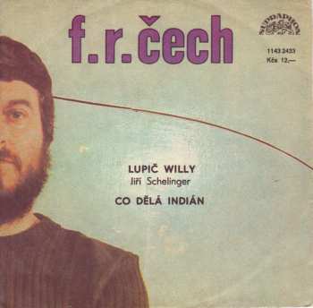 SP Jiří Schelinger: Lupič Willy / Co Dělá Indián