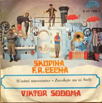 SP Viktor Sodoma: Šťastné Narozeniny • Zavolejte Na Ni Sady