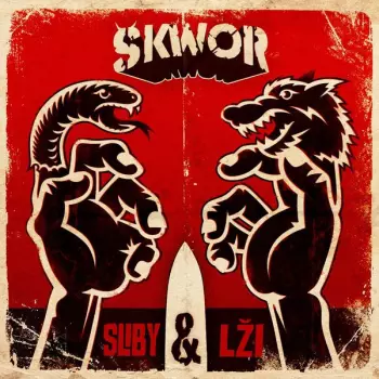 Škwor: Sliby & Lži