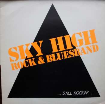 LP Sky High: Still Rockin'