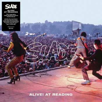CD Slade: Alive! At Reading