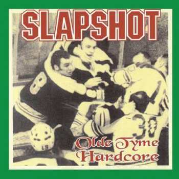 Album Slapshot: Old Tyme Hardcore