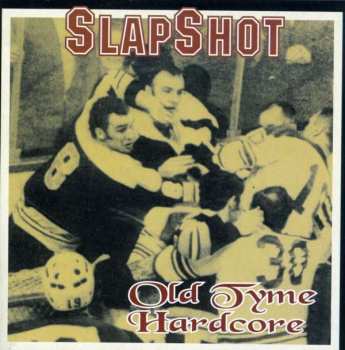 CD Slapshot: Old Tyme Hardcore