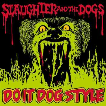 Album Slaughter And The Dogs: Do It Dog Style - Vinyl Lp Edition
