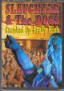 DVD Slaughter And The Dogs: Cranked Up Really High