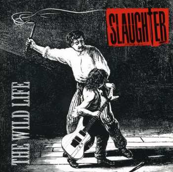 CD Slaughter: The Wild Life