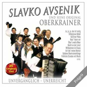 CD Slavko Avsenik Und Seine Original Oberkrainer: Unvergänglich - Unerreicht Folge 7 