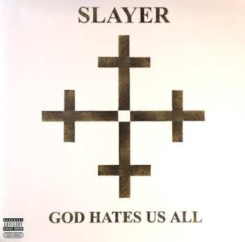 LP Slayer: God Hates Us All