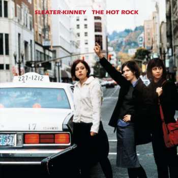 CD Sleater-Kinney: The Hot Rock