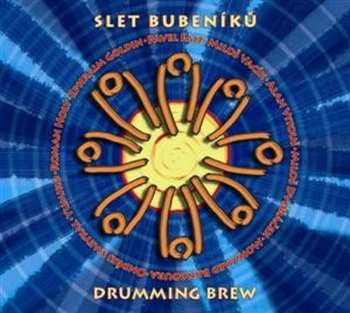 CD Various: Slet bubeníků - Drumming Brew