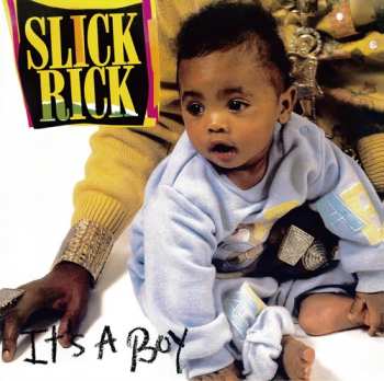 SP Slick Rick: It's A Boy Remix