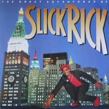 The Great Adventures Of Slick Rick