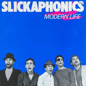 LP Slickaphonics: Modern Life