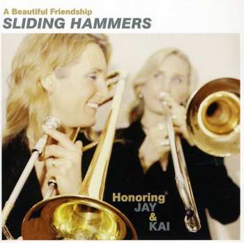 Album Sliding Hammers: A Beautiful Friendship