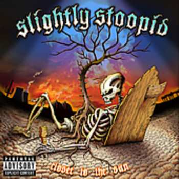 CD Slightly Stoopid: Closer To The Sun