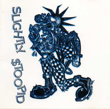 Album Slightly Stoopid: Slightly $toopid