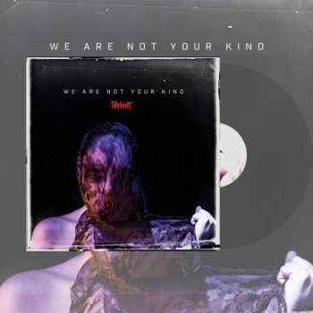 2LP Slipknot: We Are Not Your Kind LTD | CLR