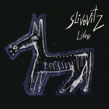 Album Slivovitz: Liver