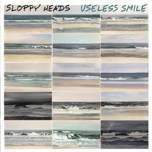 Sloppy Heads: Useless Smile