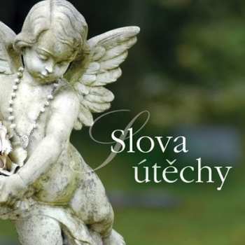 Album Various: Slova útěchy