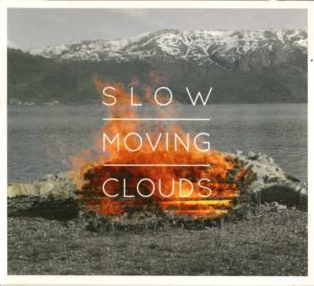 Album Slow Moving Clouds: Os
