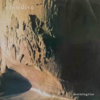 Album Slowdive: Morningrise