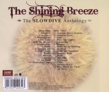 2CD Slowdive: The Shining Breeze:  The Slowdive Anthology