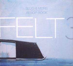 CD Aesop Rock: Felt 3: A Tribute To Rosie Perez