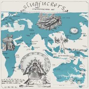 Album Slugfuckers: Transformational Salt