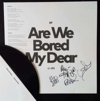 LP Slut: Are We Bored My Dear LTD
