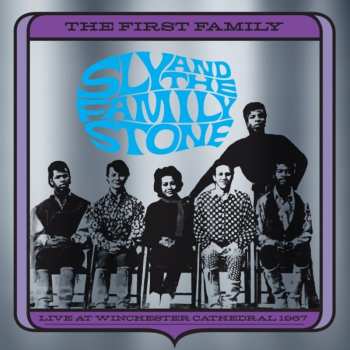 Album Sly & The Family Stone: The First Family: Live At Winchester Cathedral 1967