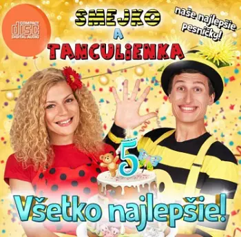 Smejko A Tanculienka: Všetko Najlepšie!