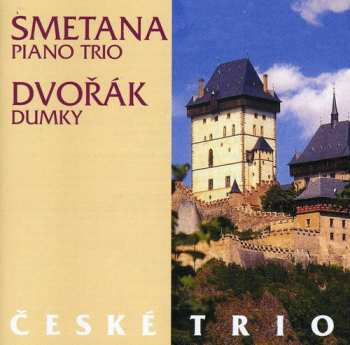 Album Smetana / Ceske Trio: Piano Trio