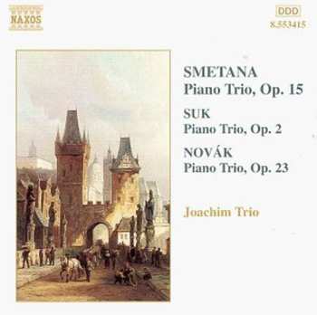 CD Bedřich Smetana: Piano Trio, Op. 15 / Piano Trio, Op. 2 / Piano Trio, Op. 23