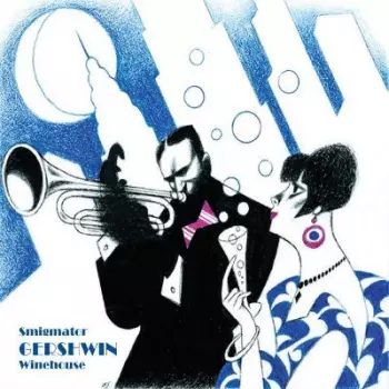 Smigmator - GERSHWIN - Winehouse